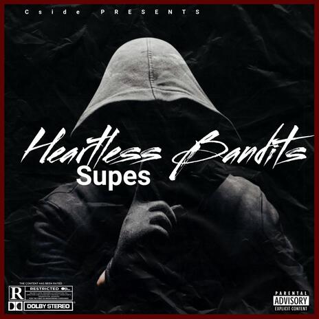 Heartless Bandits | Boomplay Music