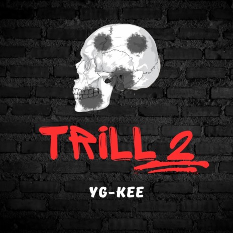 TRILL 2 | Boomplay Music