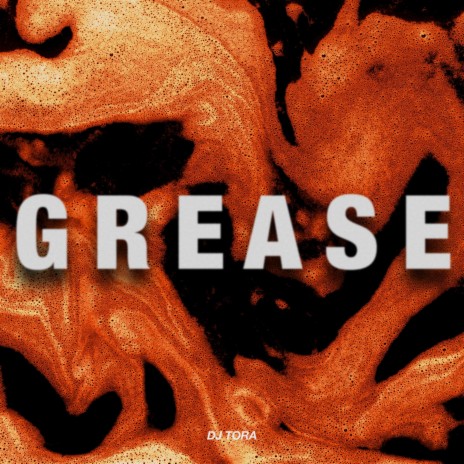Grease (Extended Mix) | Boomplay Music