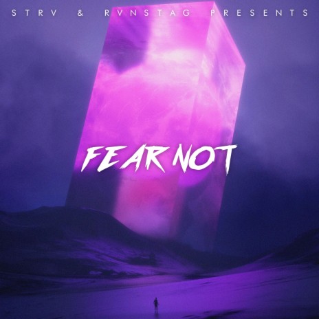 FEAR NOT ft. RVNSTAG | Boomplay Music