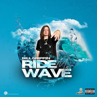 Ride my wave