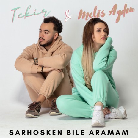 Sarhoşken Bile Aramam ft. Tekir | Boomplay Music