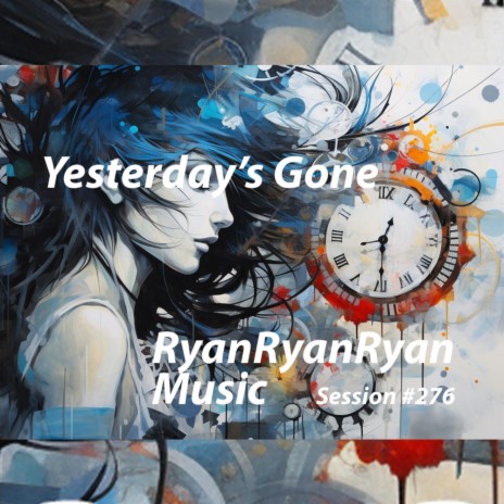 Yesterday's Gone