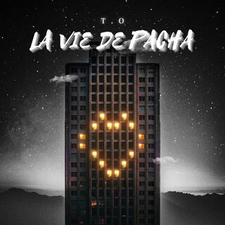 La Vie de Pacha