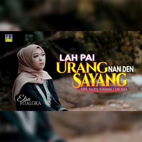 Lah Pai Urang Nan Den Sayang | Boomplay Music