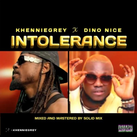 INTOLERANCE ft. Dino_Nice | Boomplay Music