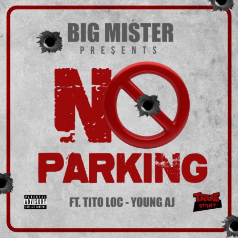 No Parking ft. Tito Loc & Young AJ | Boomplay Music