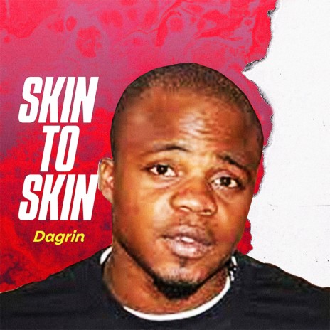 Skin To Skin | Boomplay Music