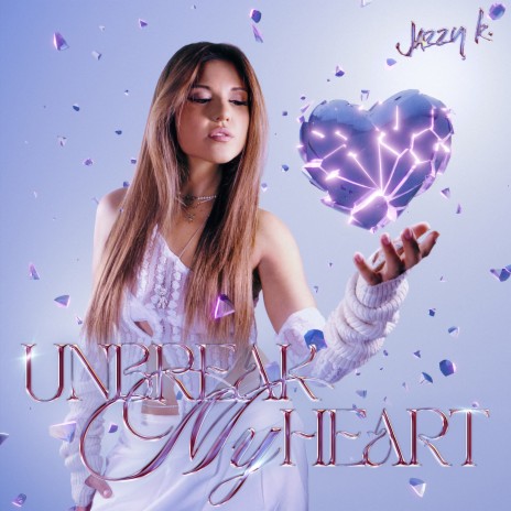 Unbreak My Heart | Boomplay Music