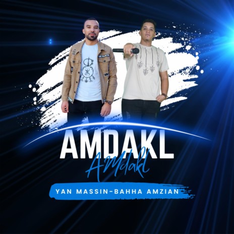 Amdakl ft. Bahha Amzian | Boomplay Music