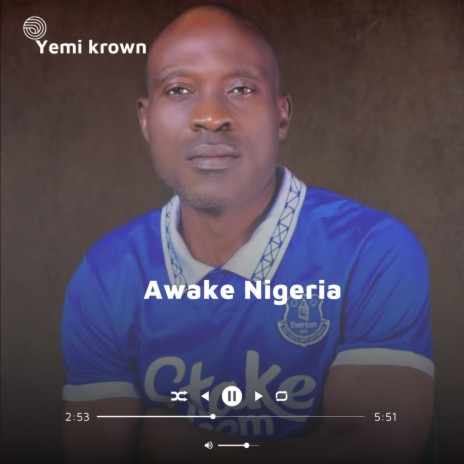 Awake Nigeria | Boomplay Music