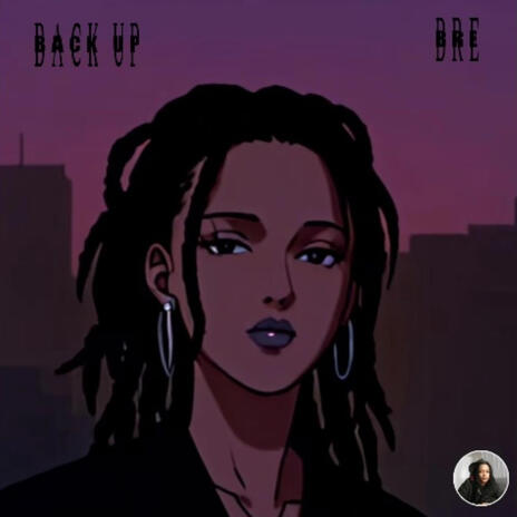 Back Up ft. The Real K Block | Boomplay Music