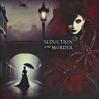 Seduction and murder