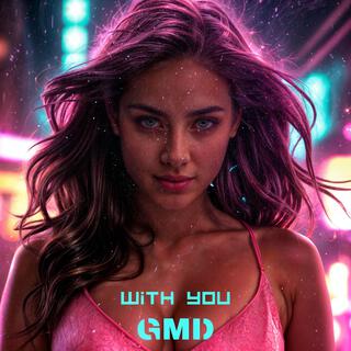 With You lyrics | Boomplay Music