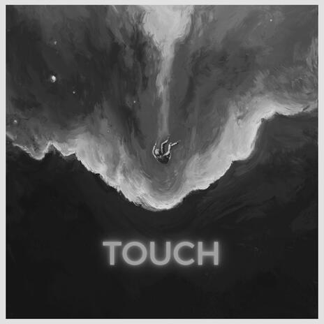 Touch | Boomplay Music