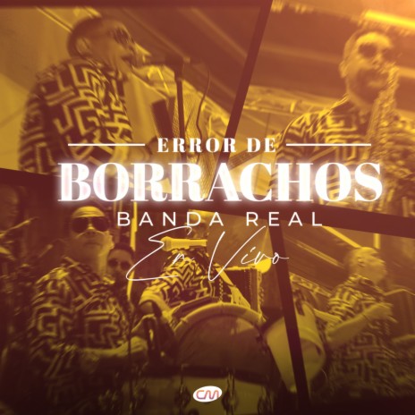 Error de Borrachos (En Vivo) | Boomplay Music