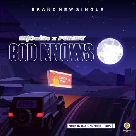 GOD KNOWS ft. PUREDY | Boomplay Music