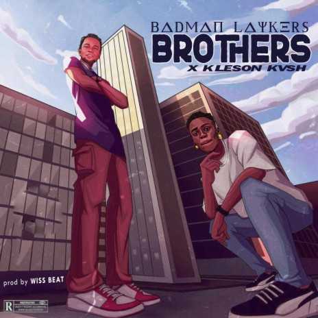 BROTHERS ft. Kleson Kvsh | Boomplay Music