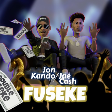 Fuseke ft. Jae Cash | Boomplay Music