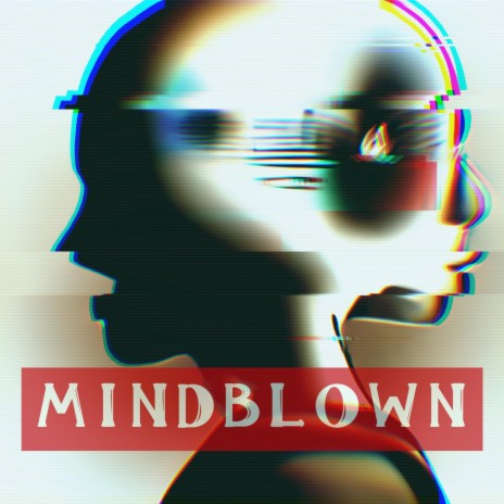 Mindblown | Boomplay Music