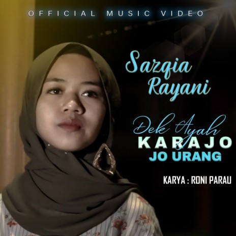 Dek Ayah Karajo Jo Urang | Boomplay Music