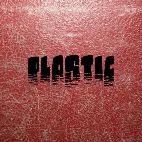 Plastic