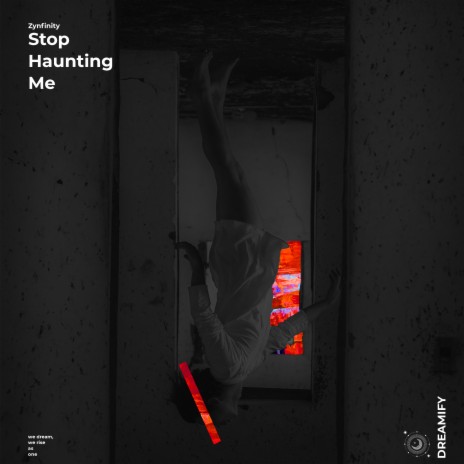 Stop Haunting Me | Boomplay Music