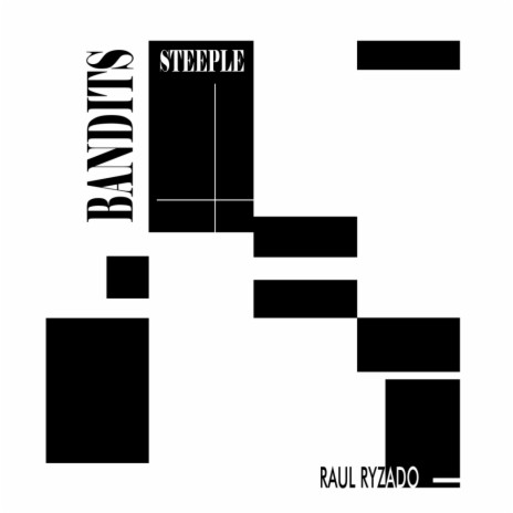 Bandits Steeple (Radio Edit)