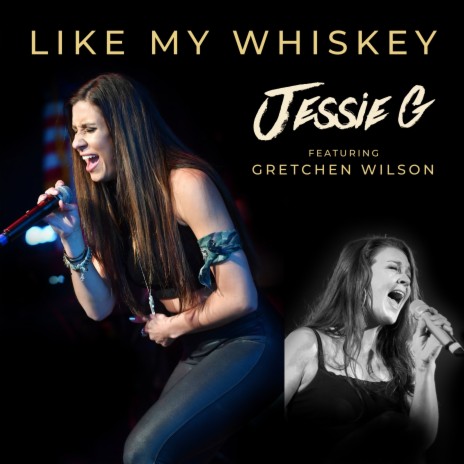 Like My Whiskey (feat. Gretchen Wilson) | Boomplay Music