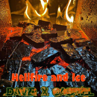 Hellfire and Ice lyrics | Boomplay Music