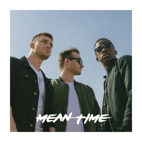 Mean Time ft. Hozzi | Boomplay Music