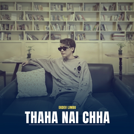 Thaha Nai Chha | Boomplay Music