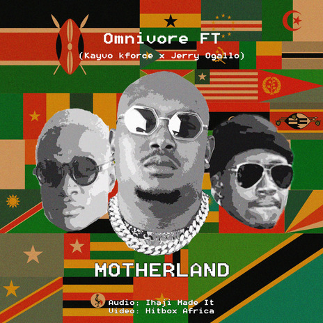 Motherland ft. Kayvo Kforce & Jerry Ogallo | Boomplay Music