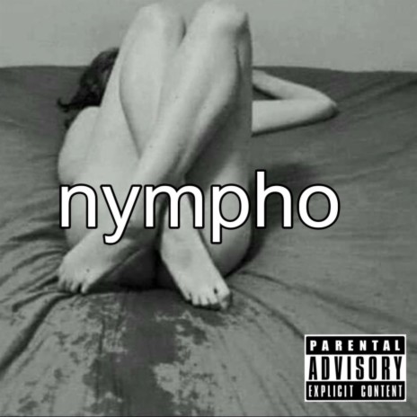 nympho | Boomplay Music