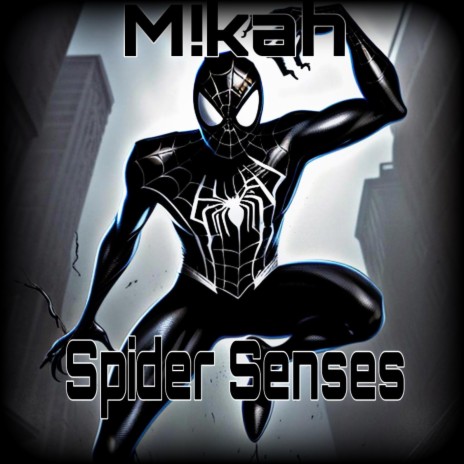 Spider Senses | Boomplay Music