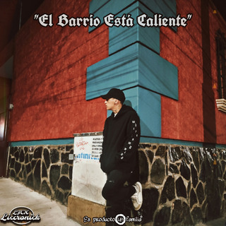 El Barrio Está Caliente