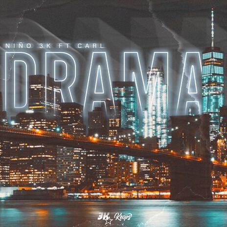 Drama ft. Carl | Boomplay Music