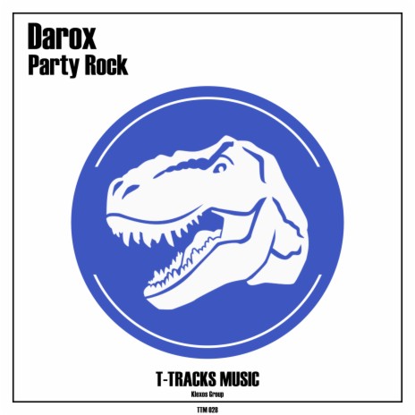 Party Rock (Original Mix) | Boomplay Music