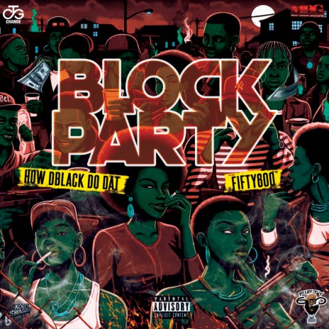 BLOCK PARTY ft. Fifty600 | Boomplay Music