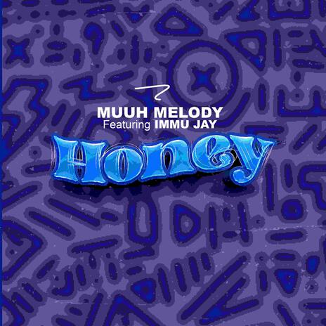 Honey (feat. Immu Jay) | Boomplay Music