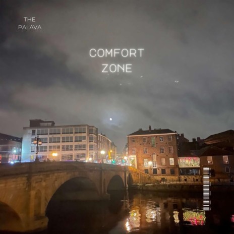 Comfort Zone | Boomplay Music