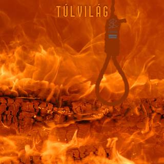 Túlvilág lyrics | Boomplay Music