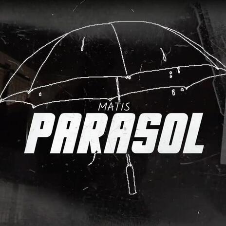 Parasol | Boomplay Music