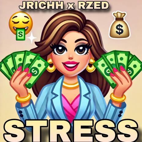 STRESS ft. Rzed | Boomplay Music