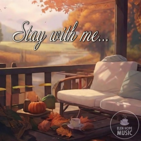 Stay with me | Boomplay Music