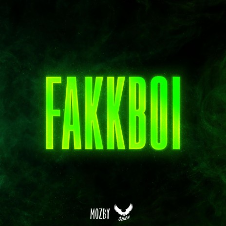 FAKKBOI ft. Mozby | Boomplay Music