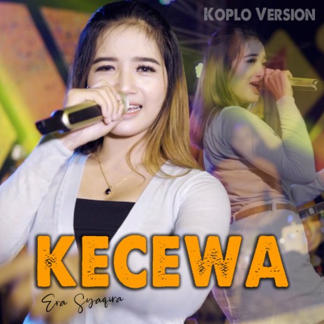 Kecewa (Koplo Version) | Boomplay Music