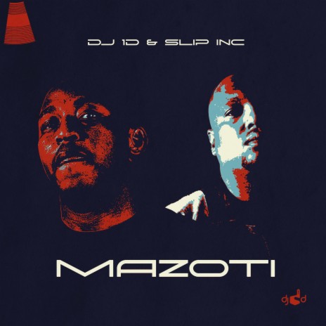 Mazoti ft. DJ Slip Inc | Boomplay Music
