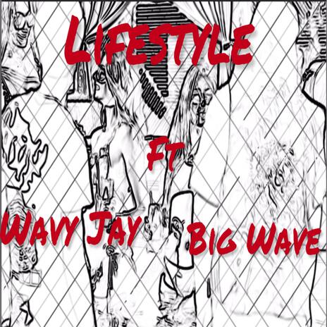 Lifestyle ft. Big Wave | Boomplay Music