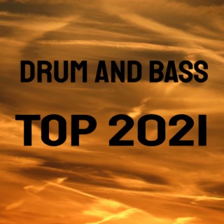 Drum and Bass Top 2021